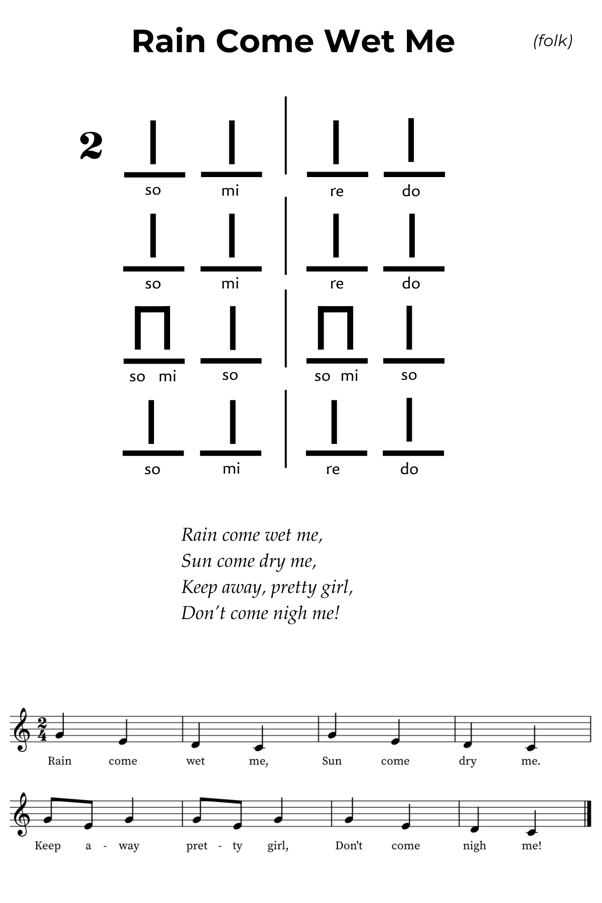 Rain Come Wet Me in do-re-mi-so solfa